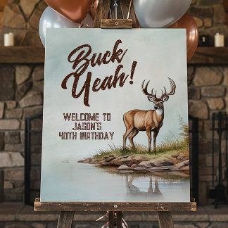 Poster Deer Hunting Buck Yeah 40th Birthday Welcome Sign