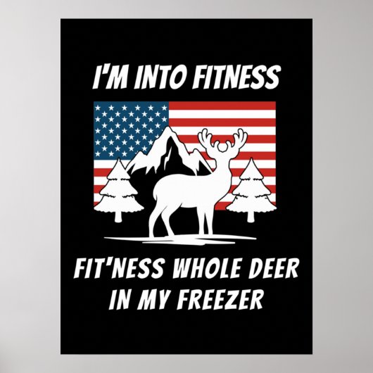 Poster Deer In My Freezer - Deer Hunter Deer Hunter Deer (Devant)