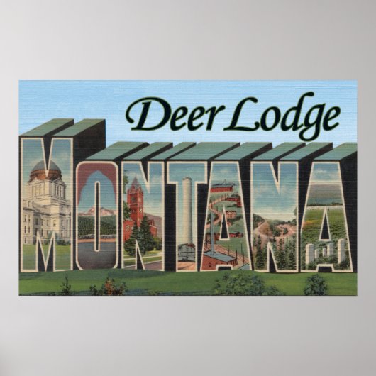 Poster Deer Lodge, Montana - Scènes de grandes lettres (Devant)