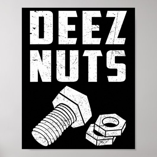 Poster Deez Et Nuts Bolt Funny Mécanique Dit Plaisanterie (Devant)