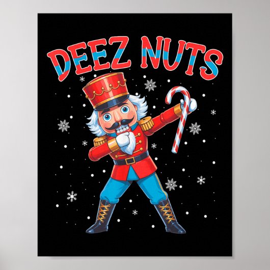 Poster Deez Nuts Nutcracker Nut Drôle Noël Noël Hommes (Devant)