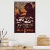 Poster Défaites le Kaiser et ses U-Boats (Cuisine)