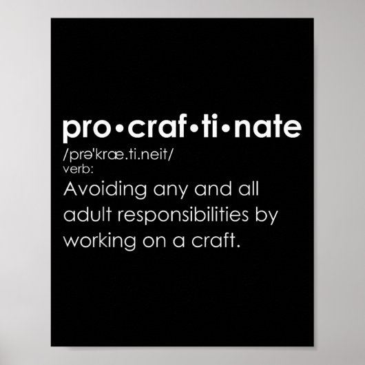 Poster Définition amusante du procraftinate - Pro-craf-ti (Devant)
