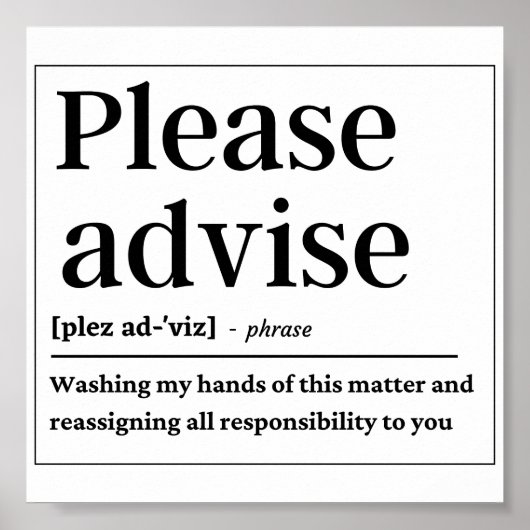 Poster Définition amusante Veuillez Conseiller (Devant)