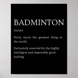 Poster Définition de badminton - Badminton drôle et sarca