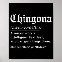 Définition de Chingona, Chillona Mais Chingona
