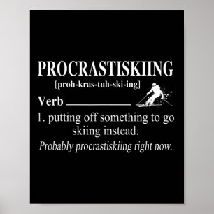 Poster Définition de Procrastiskiing Ski Sports d'hiver S