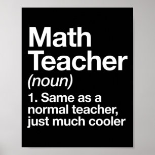 Poster Définition de professeur de mathématiques drôle By