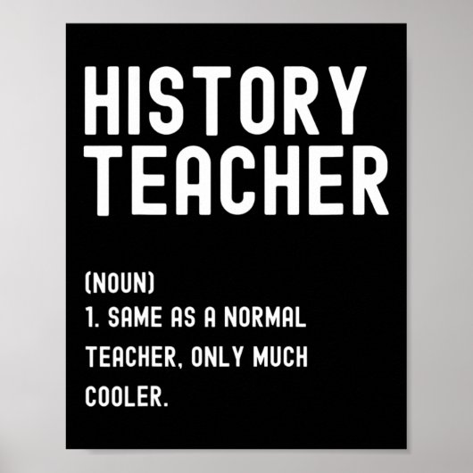 Poster Définition de professeur d'histoire Premier jour d (Devant)