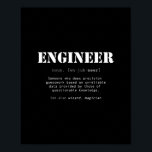 Poster Définition du dictionnaire d'ingénieur amusant<br><div class="desc">Un drôle de dictionnaire d'ingénieur cadeau de définition en soutien à tous ces ingénieurs! - "Ingénieur : Quelqu'un qui fait des suppositions de précision sur la base de données non fiables fournies par ceux de connaissances douteuses."</div>