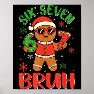 Poster Déguisement de Noël Funny Six Seven Bruh pain d'ép