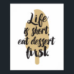 Poster Déjeuner Dessert D'Abord, Bar À Crème De Glace<br><div class="desc">Cette affiche moderne et graphique présente une silhouette de bar à crème glacée et le dicton : La vie est courte,  mangez le dessert en premier.</div>