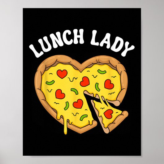 Poster Déjeuner Lady Pizza Heart School Cafétéria Worker (Devant)
