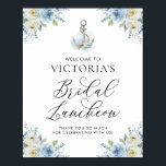Poster Déjeuner nautique floral bleu Bienvenue<br><div class="desc">Bienvenue aux invités de votre événement avec cette enseigne de bienvenue fantaisiste et élégante. Il présente l'aquarelle d'une ancre aux fleurs bleues et blanches. Personnalisez en ajoutant un nom et d'autres détails de l'événement. Cette affiche d'accueil fleurie bleue et blanche est parfaite pour les déjeuners nuptiaux d'été et d'hiver.</div>