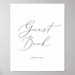 Poster Delicate Silver Calligraphy Guest Book Sign<br><div class="desc">This delicate silver calligraphy guest book sign is perfect for a modern wedding. The romantic minimalist design features lovely and elegant silver gray typography on a white background with a clean and simple look.</div>