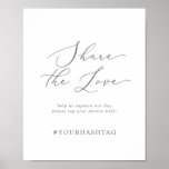 Poster Delicate Silver Share The Love Wedding Hashtag<br><div class="desc">This delicate silver Share the Love wedding hashtag sign is perfect for a modern wedding. The romantic minimalist design features lovely and elegant silver gray typography on a white background with a clean and simple look. Personalize the sign with your wedding hashtag.</div>