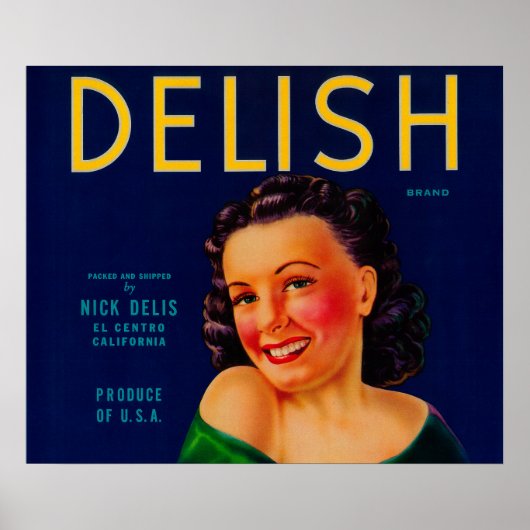 Poster Delish Orange LabelEl Centro, CA (Devant)