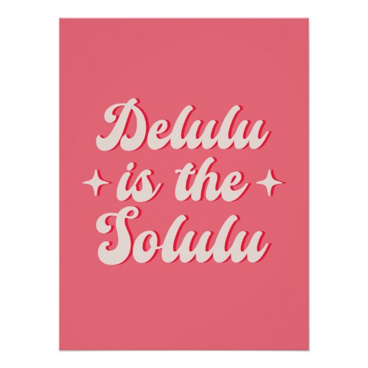 Poster Delulu Est Le Solulu (Devant)