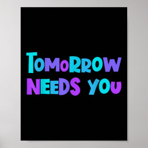 Poster Demain a besoin de vous Sensibilisation au suicide
