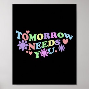 Poster Demain aura besoin de vous - Fleurs de sensibilisa