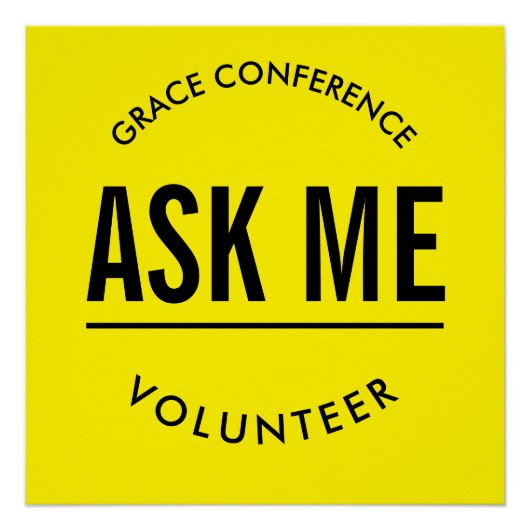Poster Demandez à un bénévole jaune et noir (Devant)
