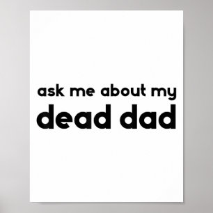 Poster Demandez-moi à propos de mon père mort, drôle de d