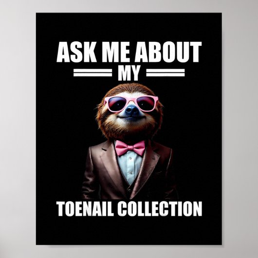 Poster Demandez-moi au sujet de ma collection d'ongles de (Devant)