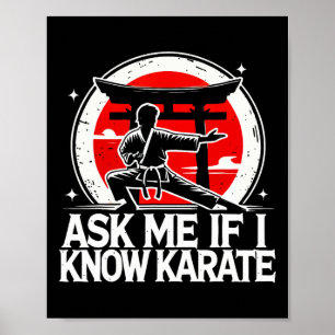 Poster Demandez-Moi Si Je Connais Karate