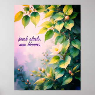 Poster Démarrages frais, nouvelles fleurs - Citation de p