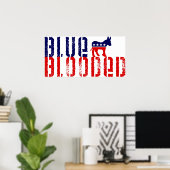 Poster démocrate de sang bleu. (Bureau à domicile)