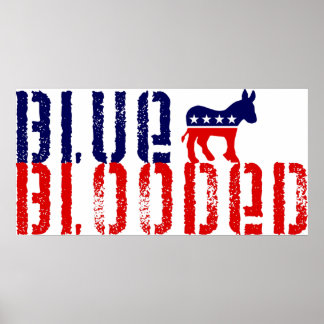 Poster démocrate de sang bleu.