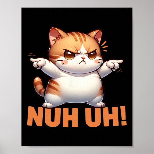 Poster Déni De Chat Drôle Nuh Pas Aujourd'Hui Refuser Rés (Devant)