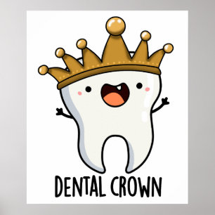 Poster Dental Crown Drôle Jeu de dents