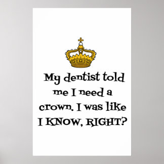 POSTER DENTISTE BESOIN COURONNE