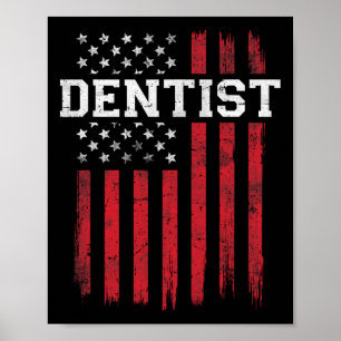 Poster Dentiste Drapeau Américain Patriot Patriotique