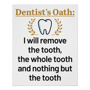 Poster Dentist's Oath Funny DDS Graduation Cadeau