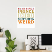 Poster Depuis que le prince est mort, c'est bizarre (Bureau à domicile)