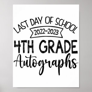 Poster Dernier jour de l'école Autographe 4ème grade