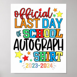 Poster Dernier Jour De L'École Autographe Maternelle Grad