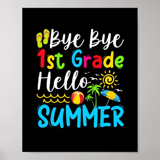 Poster Dernier Jour De L'École Bye Bye 1st Bonjour Été (Devant)