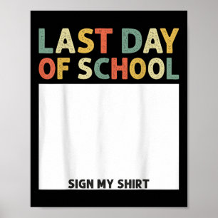 Poster Dernier Jour De L'École Signale Mon Diplôme De Che