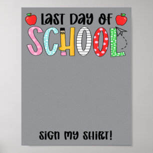 Poster Dernier Jour De Signe De L'école Ma Chemise Garçon