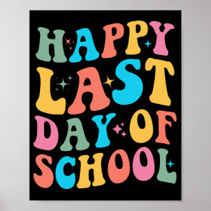 Poster Dernier Jour D'école Groovy Pour L'enseignant Et L