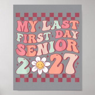 Poster Dernier Premier Jour Groovy Senior Retour Au Lycée
