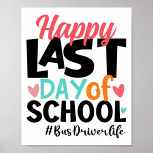 Poster Dernière Journée De Conducteur De Bus À L'École Vi