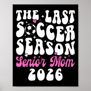 Poster Dernière Saison de Football Football Maman Senior