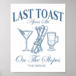 Poster Dernière toaste sur les pentes célibataire ski nup