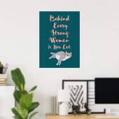 Poster Derrière chaque femme forte se trouve son chat (Bureau à domicile)
