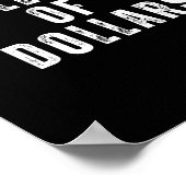 Poster Des billions de dollars drôle de mème sarcasme arg (Coin)