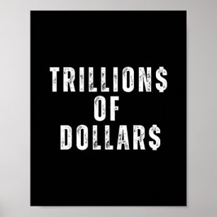 Poster Des billions de dollars drôle de mème sarcasme arg